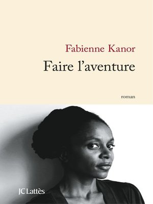 cover image of Faire l'aventure